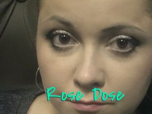Rose_Dose
