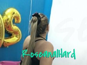 RoseanalHard