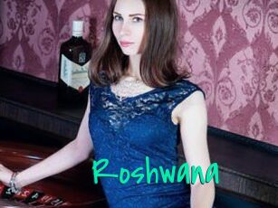 Roshwana