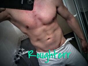 Roughterr