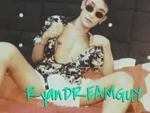 RyanDREAMGUY