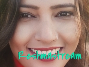Reshmastream