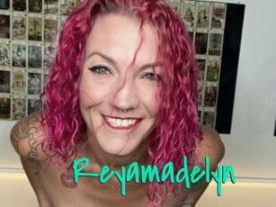 Reyamadelyn