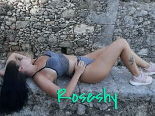 Roseshy