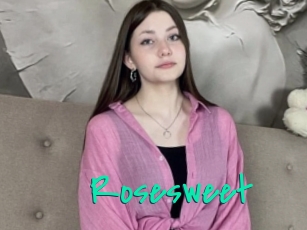 Rosesweet