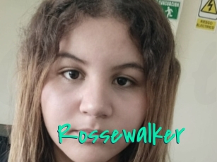 Rossewalker