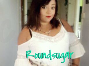 Roundsugar