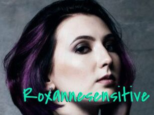 Roxannesensitive