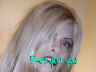 Roxyforyou