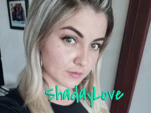ShadayLove