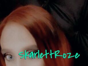 SkarlettRoze
