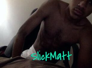 SlickMatt