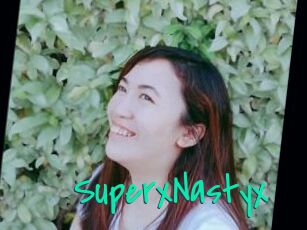 SuperxNastyx