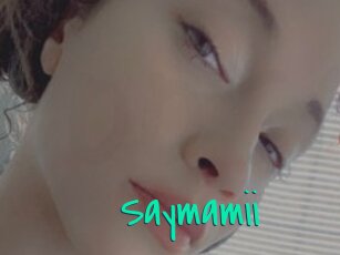 Saymamii