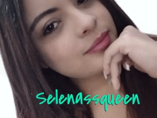 Selenassqueen