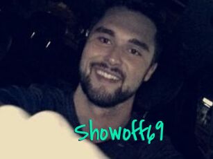 Showoff69