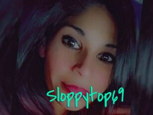 Sloppytop69