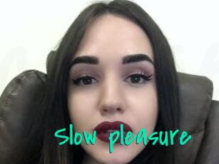 Slow_pleasure