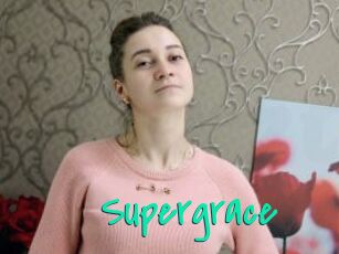 Supergrace