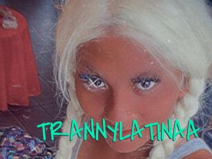 TRANNYLATINAA