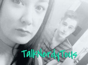 TalkNerdyToUs