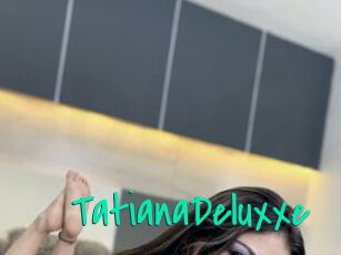 TatianaDeluxxe Cool Sexe