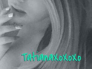 TatianaXoXoXo