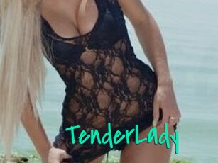 TenderLady