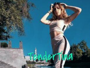 TenderTina