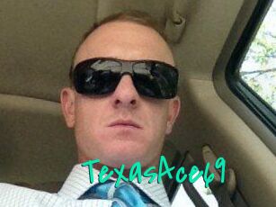 TexasAce69