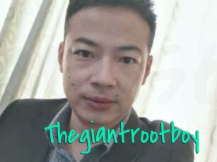 Thegiantrootboy