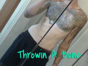 Throwin_A_Bone