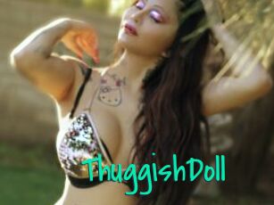ThuggishDoll