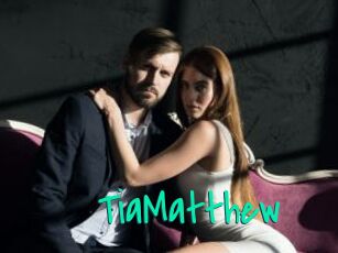 TiaMatthew