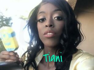 Tiani