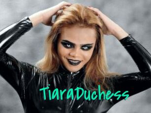 TiaraDuchess