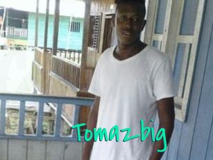 Tomazbig