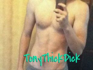 TonyThickDick