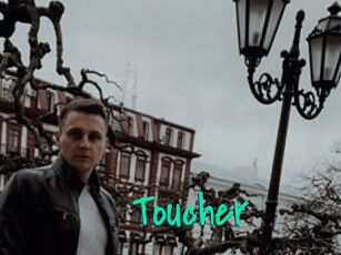 Toucher