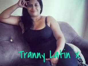 Tranny_Latin_X