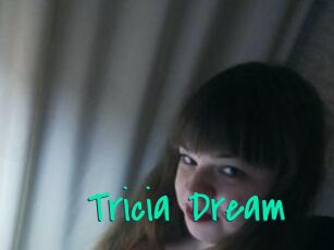 Tricia_Dream
