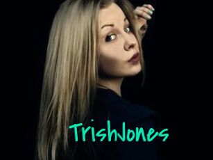 TrishJones