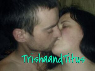 Trisha_and_Titus