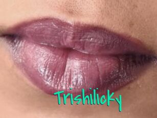 Trishilicky