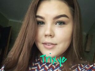 Trixye