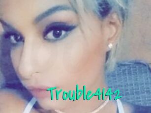 Trouble4142
