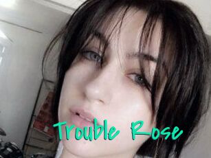 Trouble_Rose Cool Sexe