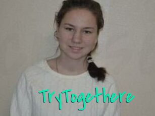 TryTogethere