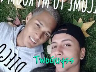 TwoGuyss