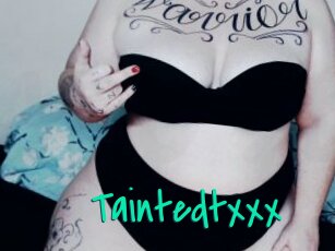 Taintedtxxx